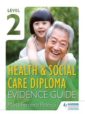 cover image of Level 2 Health & Social Care Diploma Evidence Guide